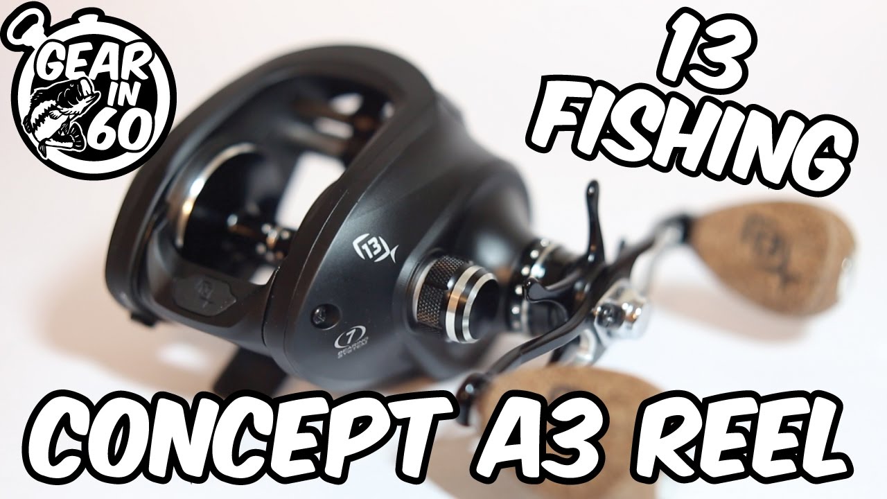 Gear In 60 - 13 Fishing Concept A3 Reel - YouTube