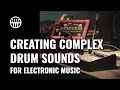 Creating more complex drum sounds  thomann