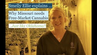 Smelly Ellie explains the benefits of cultivating cannabis in Free-Market Oklahoma