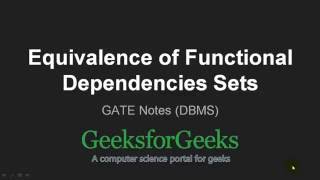 Equivalence of Functional Dependencies | GeeksforGeeks