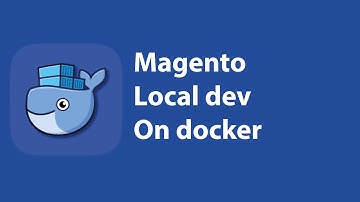 Magento local devbox on docker