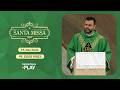 Homilia da Santa Missa - Padre Eder Pires - 15/06/2026