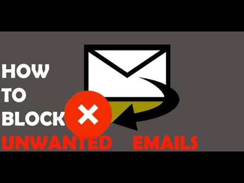 How to block unwanted emails in 2020? - YouTube