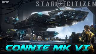 New Connie Mk IV Rework // Star Citizen