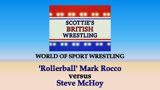 Celebrity WOS British Wrestling - Mark 'Rollerball' Rocco vs Steve McHoy Wealth