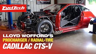 Unlimited Style— Lloyd Wofford’s Limited Drag Radial Cadillac CTS-V!