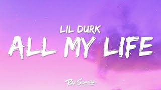 Lil Durk - All My Life (Lyrics) ft. J. Cole  | 1 Hour Version - Today Top Hit