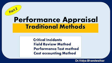 Traditional methods of Performance appraisal Part 2