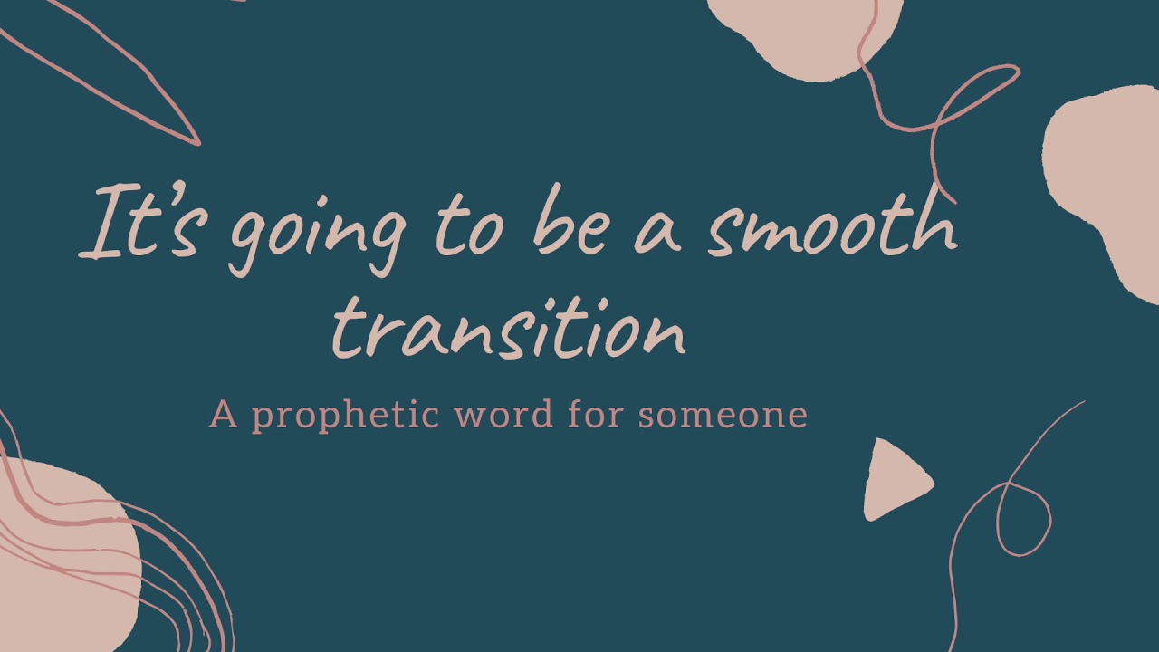 A prophetic word of encouragement| it’s going to be a smooth transition! February 2021👑🎉💥🙏🏾