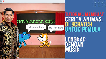Tutorial Membuat Cerita Animasi di Scratch untuk Pemula (Lengkap dengan Musik) #2
