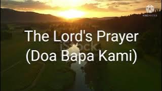 Doa Bapa Kami dalam Bahasa Inggris || Lord's Prayer || terjemahan doa bapa kami