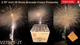 VIP 2.75 Inch 25 Shots Brocade Crown w/Crackling Pistil w/Silver Tail Display Shells Cake