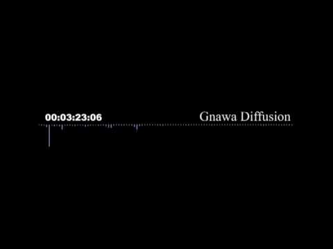 Gnawa Diffusion L3fou Ya Moulay