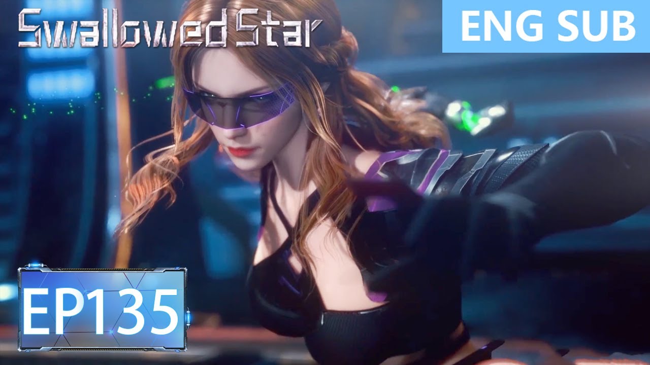 [Preview] Swallowed Star episode 135 engsub