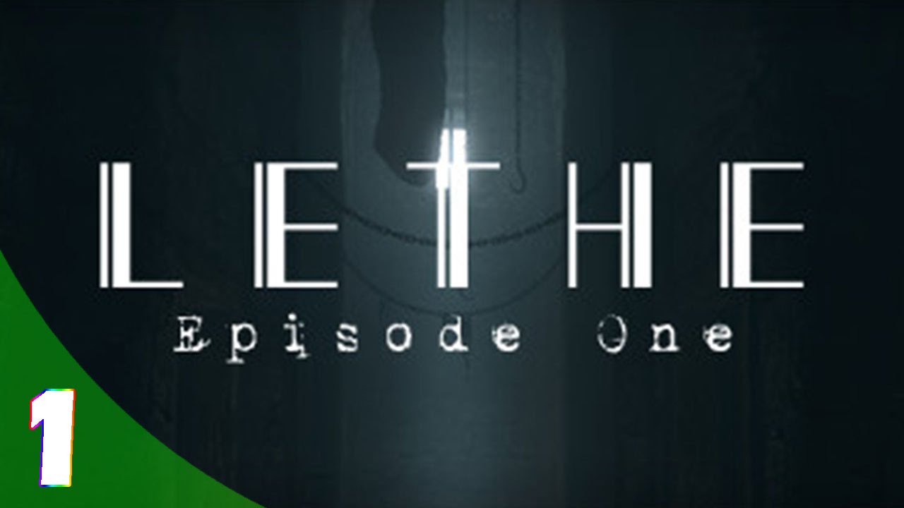 Lethe Gameplay Walkthrough Part 1 Let's Play Playthrough 2016 PC Steam Horror Game HD