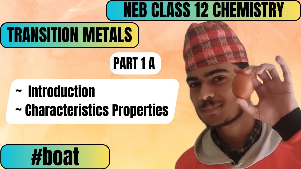 Transition Metals Part 1 A Characteristics of Transition Metals