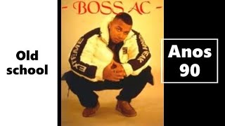 Boss ac - A Verdade | Boss ac já partia o mike na adolescencia! | Anos 90