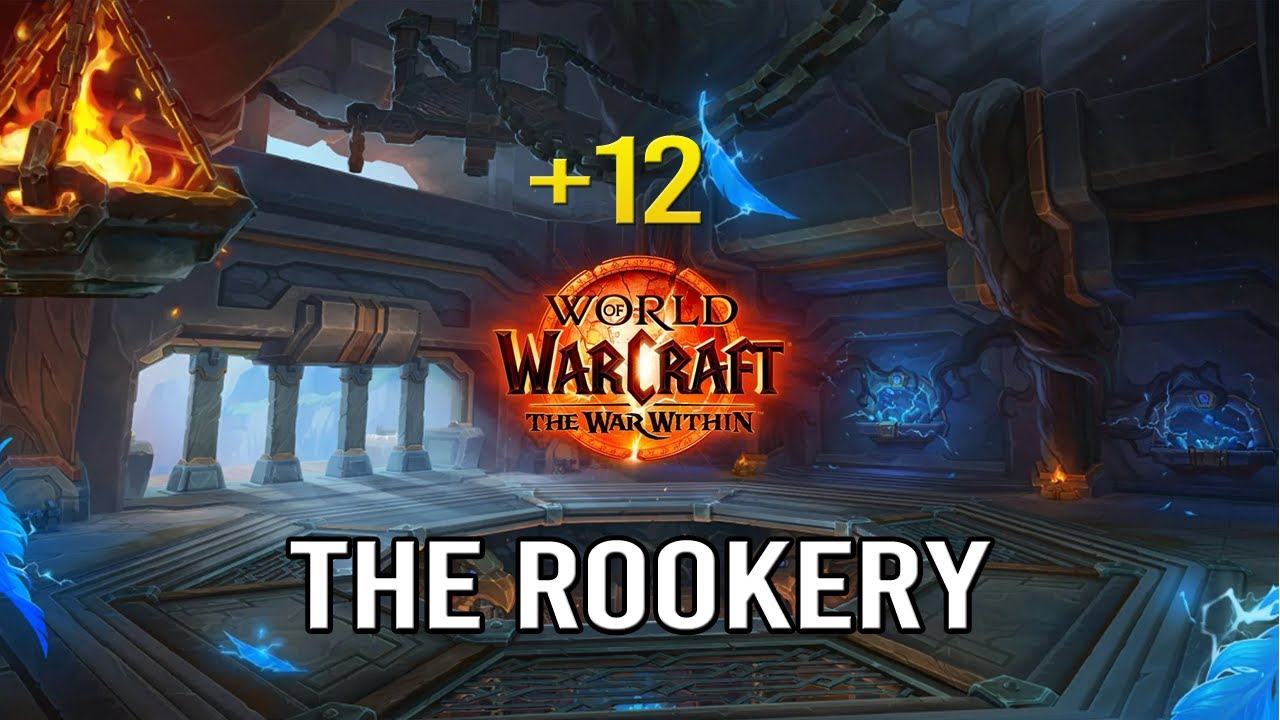 World of Warcraft Mythic Plus | +12 The Rookery Group Run