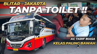 KUDU KUAT DAN SABAR NAIK BUS INI ‼️ Kasta Terendah Harapan Jaya Blitar Jakarta #1