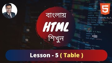 HTML Tutorial | Part 5 | Web Development | Developer Akon | 2020