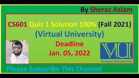 CS601 Quiz 1 Virtual University 100% || Data Communication and Networking