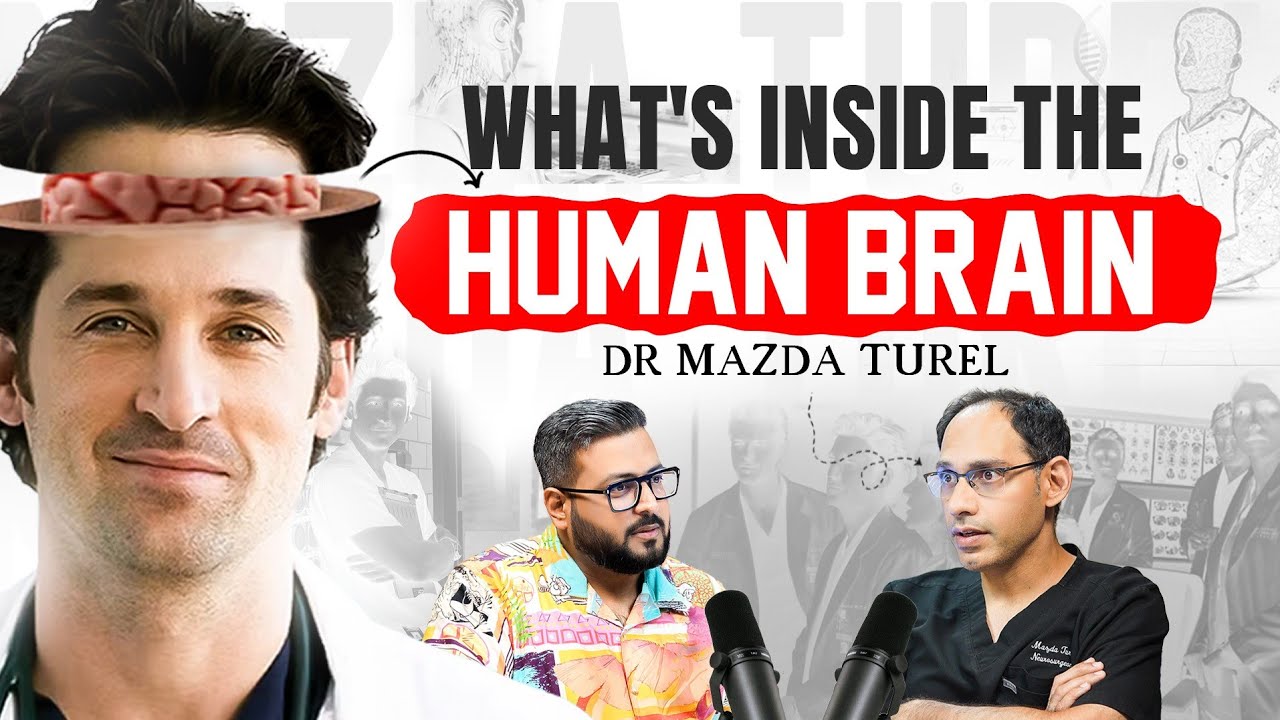 You’ll Be Shocked to Hear This | Neurosurgeon Reveals Brain Secrets | ft. Dr. Mazda Turel
