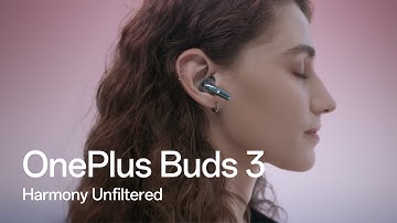 OnePlus Buds 3 - Harmony Unfiltered