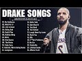 Drake  greatest hits full album  best songs collection 2023
