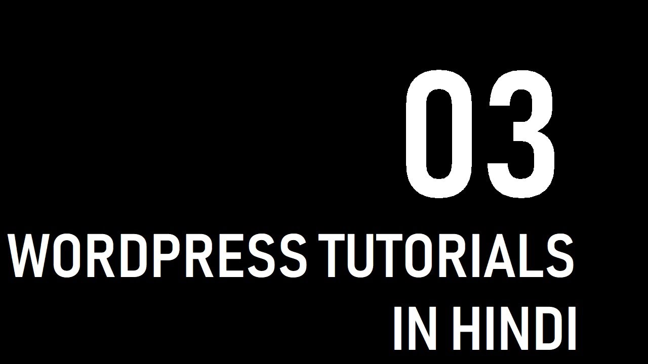 WordPress Tutorials In Hindi Lesson 03 Digital Dost YouTube Wordpress tutorials in hindi lesson 03 digital dost youtube
