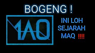 MAQ lucu ? Ini loh sejarah MAQ ❗❗❗