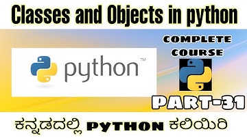 [Kannada]- Classes and objects in python || python complete course in kannada || by script kiddie