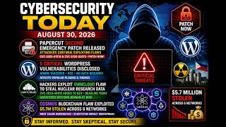 Cybersecurity Today     2026  08  30