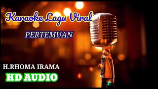 PERTEMUAN_H RHOMA IRAMA||KARAOKE AKUSTIK DUET