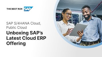 Unboxing SAP’s latest Cloud ERP offering | SAP S/4HANA Cloud, Public Cloud (demo)