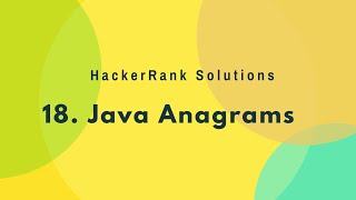 18. Strings - Java Anagrams | (Hindi)
