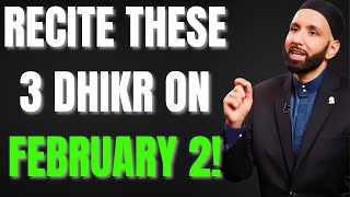 3 POWERFUL DHIKR FOR THE 15TH NIGHT OF SHA‘BAN - OMAR SULEIMAN