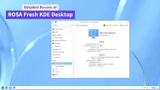 Detailed Review of ROSA Fresh KDE Desktop