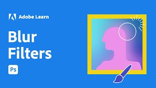 Soften a photo with a blur filter | Adobe Photoshop screenshot 5
