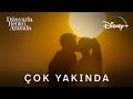 Dünyayla Benim Aramda | Disney+ | Çok Yakında