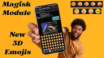 Best New 3D Emojis ! | Magisk Module |