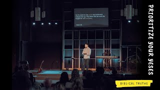 Redeeming Your Time | Prioritize Your Yeses - Week 3