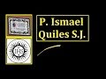 P. Ismael Quiles S.J.