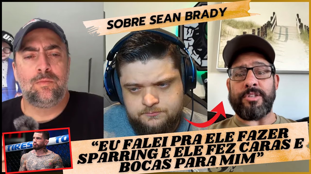 “ESSE CARA ESTÁ PENSANDO O QUÊ??” DANIEL GRACIE CONTA ESTRESSE QUE TEVE COM SEAN BRADY