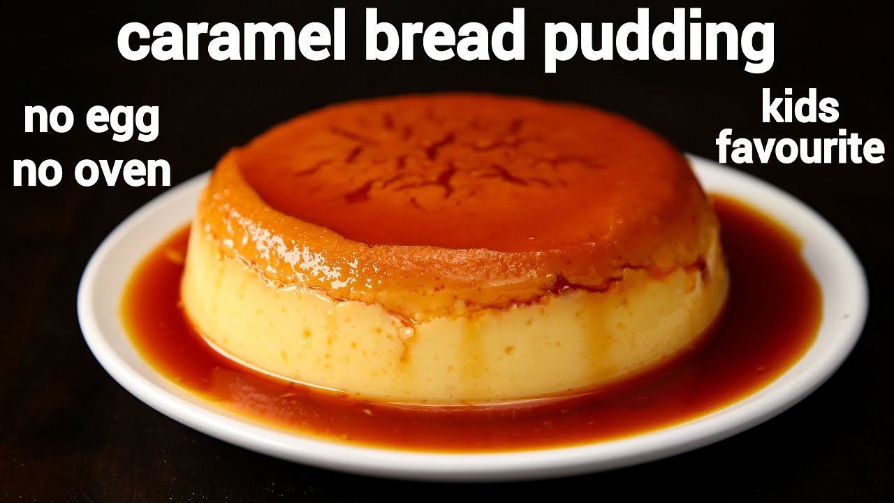 smooth & delicate steamed caramel bread custard pudding - no egg, no oven | कैरेमल ब्रेड पुडिंग | Hebbar Kitchen