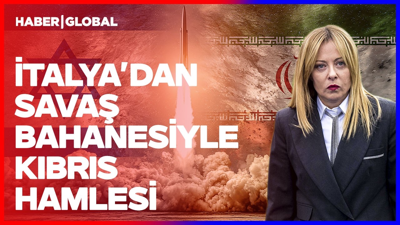 İTALYA'DAN SAVAŞ TALİMATI! Meloni İran Bahanesiyle Güney Kıbrıs'a Savaş Gemisi Gönderiyor