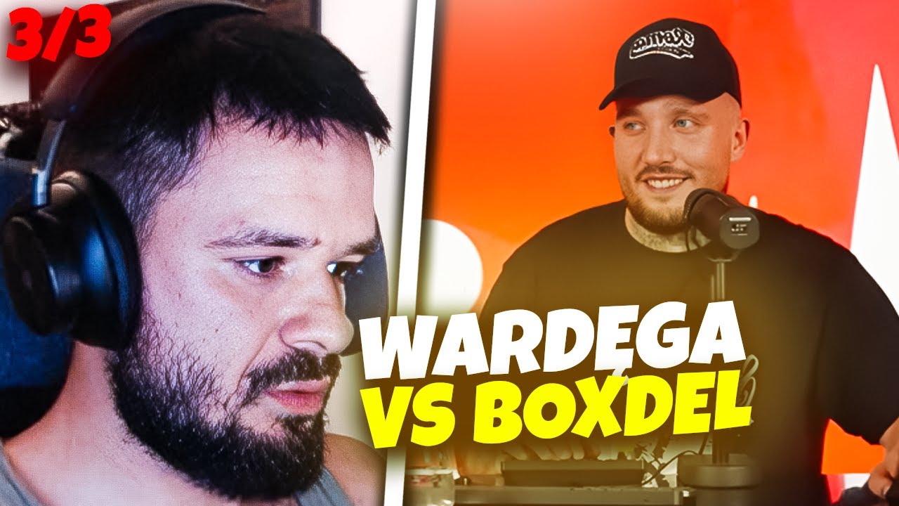 TAKEFUN OGLĄDA KONFRONTACJĘ WARDĘGA VS BOXDEL & WOJTEK GOLA, CZĘŚĆ 3