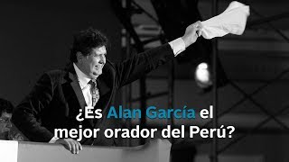 ¿Es Alan García el mejor orador del Perú?