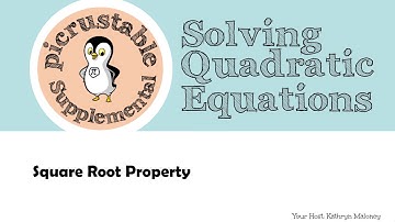 Solve Quadratic Equations using the Square Root Property Lesson