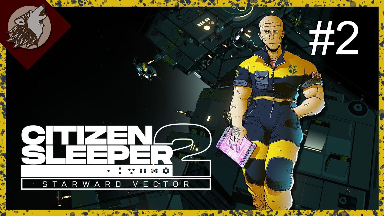 Citizen Sleeper 2: Starward Vector [EP 2] - Встреча с Карстеном