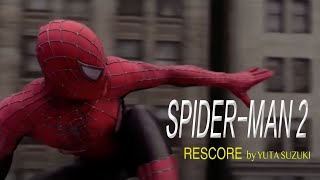 [Rescore] Spider-Man 2 (2004) | Train Fight Scene